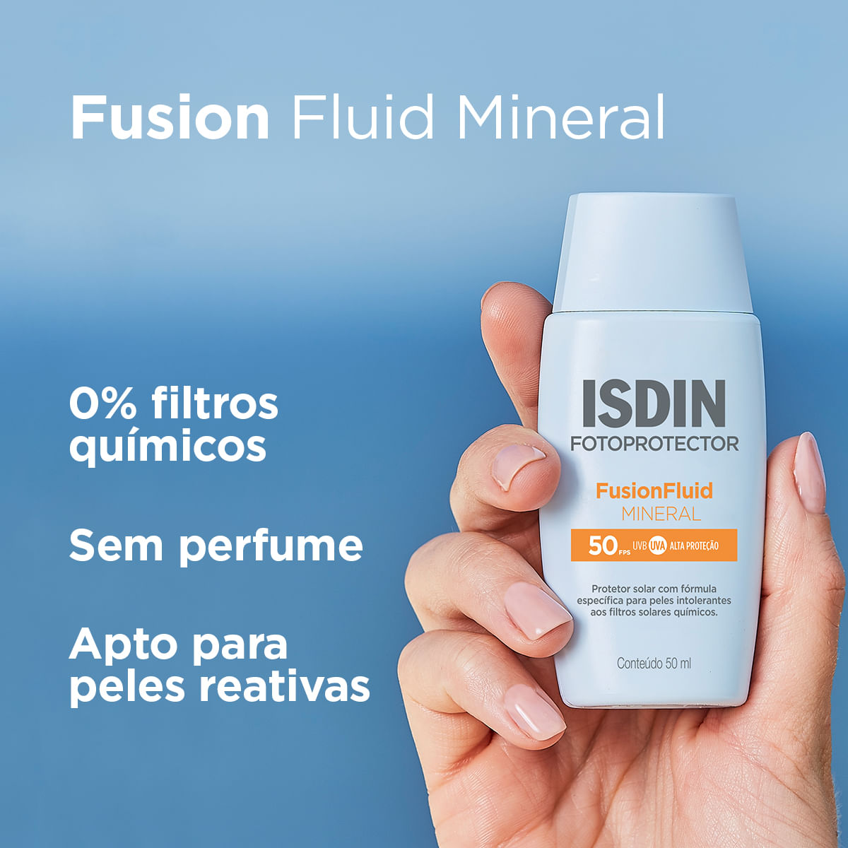 Protetor Solar Facial ISDIN Fusion Fluid Mineral FPS50 Sem Perfume 50ml — imagem 3 | Drogaria Taveira